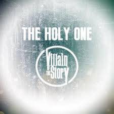 Villain Of The Story : The Holy One
